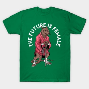 the future is female T-Shirt